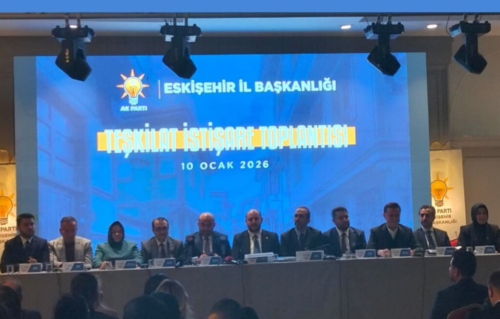 AK Parti Eskişehir Teşkilat İstişare Toplantısı’nda Gündem Terör ve Ekonomi: “Fatura 2 Trilyon Dolar!
