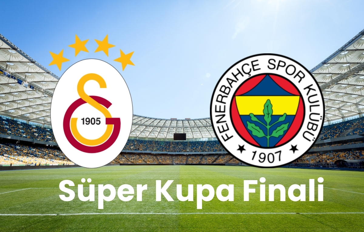 Dev Derbide Kupa Sahibini Buluyor! GS – FB Maçı Şifresiz mi? Maç Saatinde Hava Nasıl Olacak?