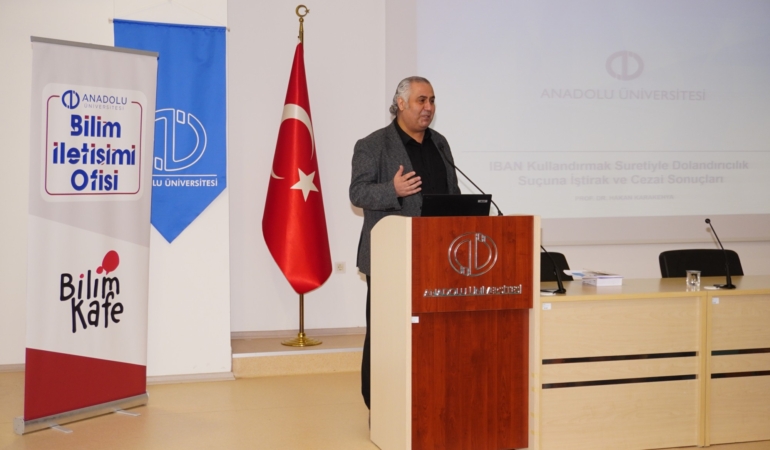 anadolu-universitesi-iban-kullanimi-ve-bilisim-suclari-semineri-hakan-karakehya-ozer-celik