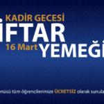 eskisehir-anadolu-universitesi-kadir-gecesi-ucretsiz-iftar-yemegi-mart-2026